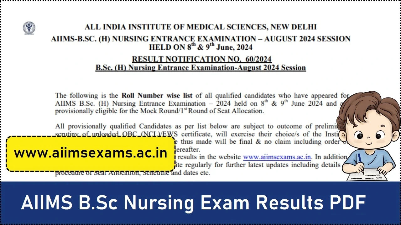 AIIMS BSc Nursing Result 2024 : एम्स बीएससी नर्सिंग रिजल्ट @aiimsexams.ac.in