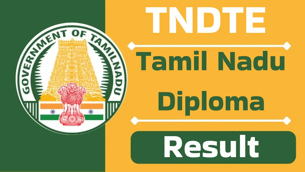 TNDTE Diploma Result 2025 Check TN Diploma Result Date and Time at dte.tn.gov.in