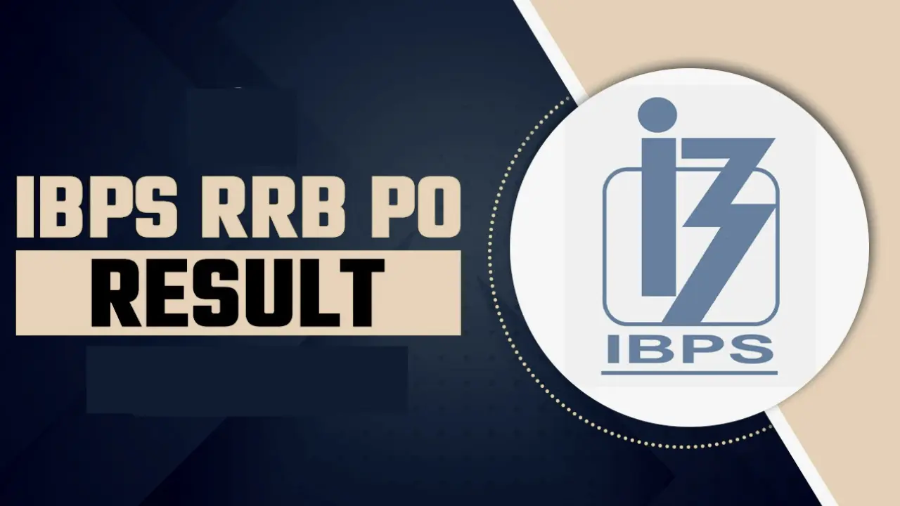 IBPS RRB PO Final Result 2024 Out, Officer Scale 1 Result Link www.ibps.in